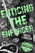 Enticing the Enforcer (Wittmore U Hockey #4) by Angel Lawson