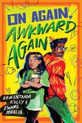 On Again, Awkward Again by Erin Entrada Kelly, Kwame Mbalia