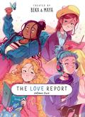 The Love Report, Volume Two (The Love Report #2) by BéKa
