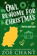 Owl Be Home for Christmas by Zoe Chant