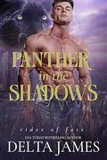 Panther in the Shadows: A Forced Proximity Fated Mates Romance (Tides of Fate #2) by Delta James