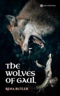 The Wolves of Gaul by Rena Butler