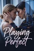 Playing Perfect: An Age Gap Sapphic Romance by Alexa Woods