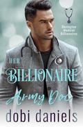 Loving the Billionaire Army Doc by Dobi Daniels