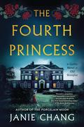 The Fourth Princess by Janie Chang