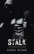Stalk (Sins and Secrets #1) by Nikki Rome