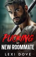 Pucking My New Roommate: A Best Friend’s Brother, Surprise Baby Hockey Romance by Lexi Dove