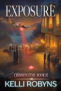 Exposure (Crimson Star #2) by Michael Anderle