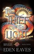The Thief Of The Light (Flyers Of The First Kingdom #4) by Eden Eaves
