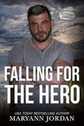 Falling For the Hero (Baytown Heroes #13) by Maryann Jordan