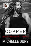 COPPER by Michelle Dups