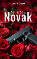Mr. and Mrs. Novak: Romantic suspense by Lena Darel
