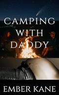 Camping with Daddy: A Fertile Mpreg Story by Ember Kane