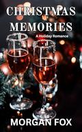 Christmas Memories by Morgan Fox