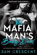 The Mafia Man's Baby Deal by Sam Crescent