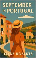 September in Portugal by Jayne Roberts