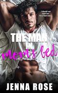 The Man in Mom's Bed by Jenna Rose