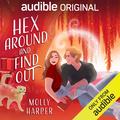 Hex Around and Find Out (Moonshadow Cove #2) by Molly Harper