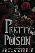 Pretty Poison by Becca Steele