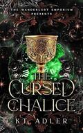 The Cursed Chalice: Wanderlust Emporium Presents: Season One by Wanderlust Emporium