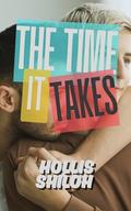 The Time It Takes (Shifters and Partners #32) by Hollis Shiloh