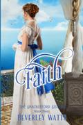 Faith by Beverley Watts