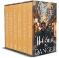 Holidays in Danger: Six small-town Christmas romances with suspense, plus a bonus novella by Alexa Verde