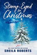Starry-Eyed for Christmas by Sheila Roberts