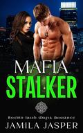 Mafia Stalker by Jamila Jasper