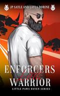 Enforcer's Little Warrior (Little Paws Haven #3) by J.P. Sayle