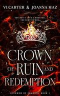 Crown of Ruin and Redemption (Kingdom of Shadows #3) by Vi Carter