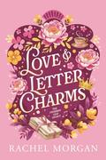 Love & Letter Charms by Rachel Morgan