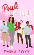Puck the Halls (Chicago Racketeers #5) by Emma Foxx