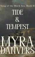 Tide and Tempest: A Dark Merman Romance | Obsession, Transformation, Forbidden Tides (Song of the Black Sea #2) by Myra Danvers
