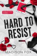 Hard to Resist by Madison Fox