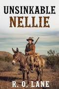 Unsinkable Nellie by R. O. Lane