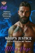 Whip's Justice (Hell's Disciples MC #2) by Allia Rose