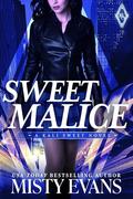 Sweet Malice (Kali Sweet #5) by Misty Evans