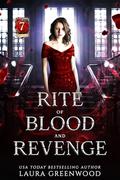 Rite of Blood and Revenge (House of Blood and Roses #7) by Laura Greenwood