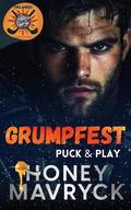 Grumpfest (Puck & Play #1) by Honey Mavryck