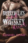 Butterflies and Whiskey Duet: New Beginnings M/M Sci-Fi Fantasy Universe 2.5 and 2.6 by Kashel Char