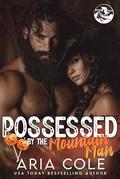Possessed by the Mountain Man: An Enemies-to-Lovers, Only One Bed, Halloween Costume Chaos Romance (Rugged Hearts #9) by Aria Cole