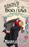 Bonded to the Boo Hag by Mikayla Rand