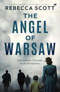 The Angel of Warsaw by Rebecca Scott