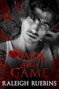 Dark Little Game (Crimson College #1) by Raleigh Ruebins