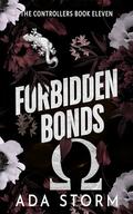 Forbidden Bonds: A Dark Omegaverse Romance (The Controllers #11) by Ada Storm