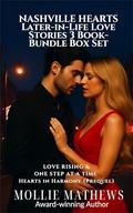 Nashville Hearts Later-in-Life Love Stories 3 Book-Bundle Box Set by Mollie Mathews