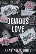 Devious Love by Anastasija White