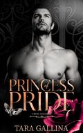 Princess of Pride (Cruel Legacies #2) by Tara Gallina