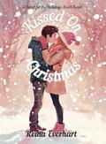 Kissed on Christmas: A Fated for the Holidays short novel by Reina Everhart